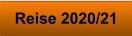 Reise 2020/21