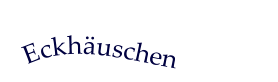 Eckhuschen